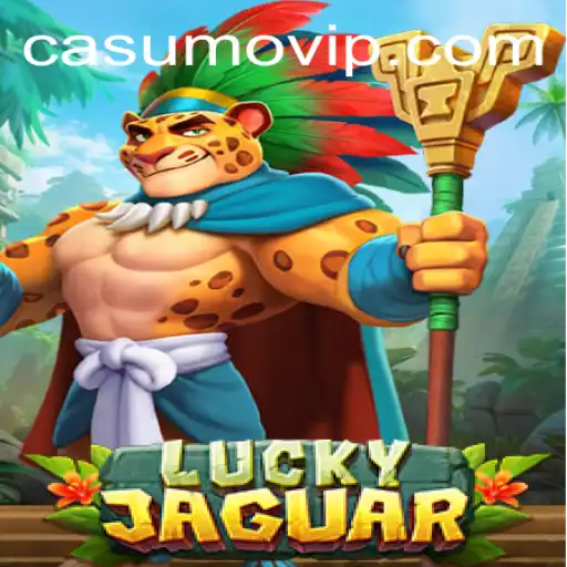 Unveiling the Excitement of LuckyJaguar: A Modern Gaming Phenomenon