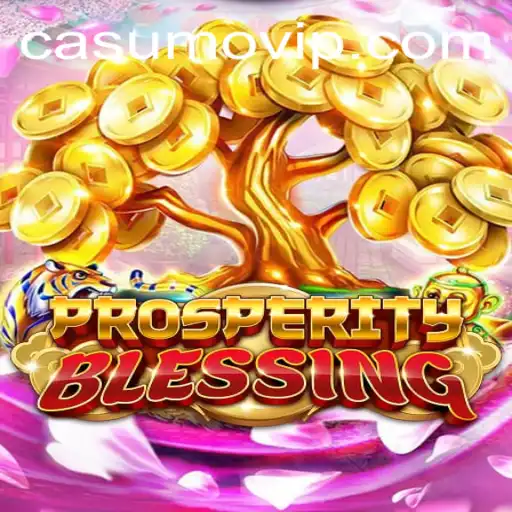 Exploring the Exciting World of ProsperityBlessing: Where Strategy Meets Adventure
