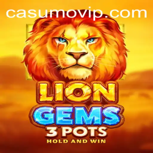 Unveiling the Adventure of LionGems3pots: A Game of Strategy and Skill